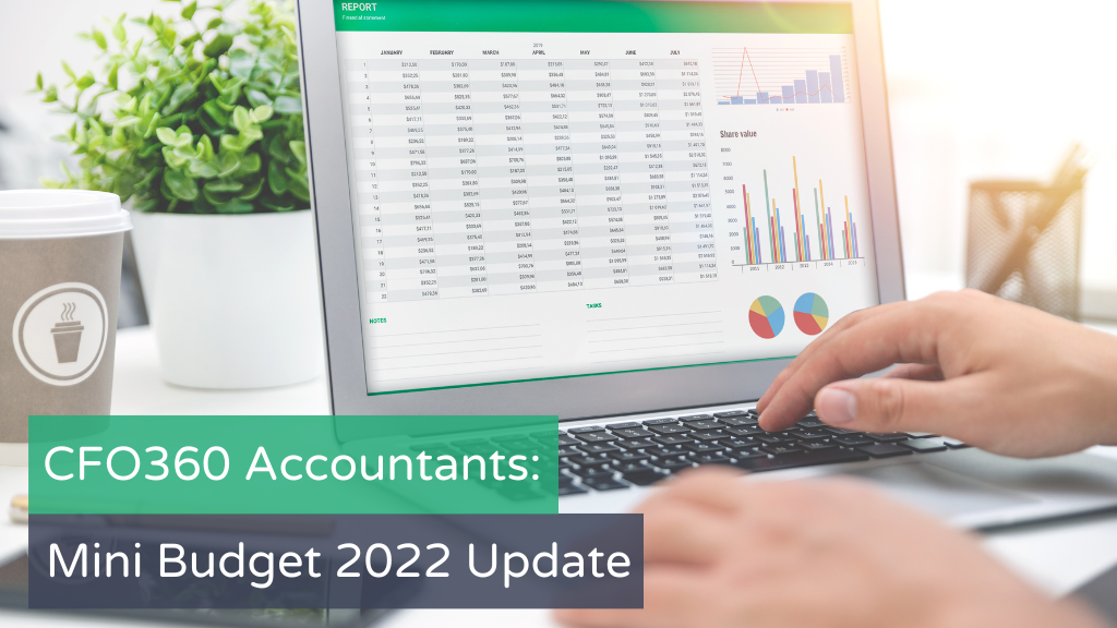 Mini Budget 2022 Update | CFO360 Accountants