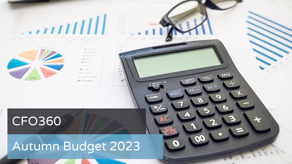 Autumn Budget 2023 | CFO360 Accountants
